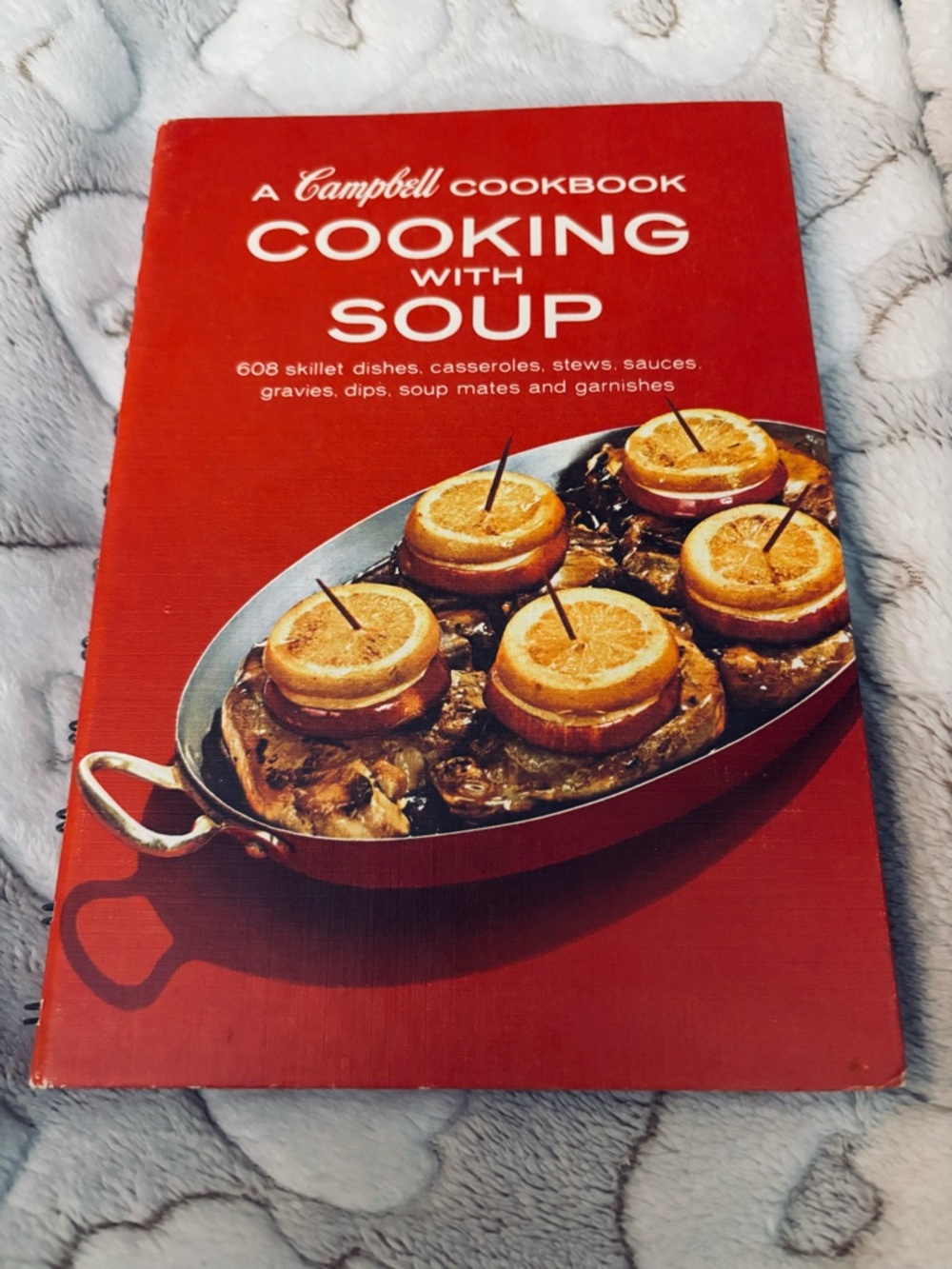 Cookbook Campbell’s Cooking With Soup Recipe Book - 1960s Hardcover Litho